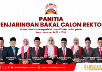 Mengenal Panitia Penjaringan Rektor UINFAS Bengkulu 2026-2030