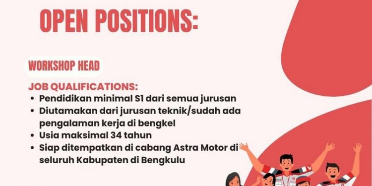 Astra Motor Honda Bengkulu Buka Lowongan Workshop Head, Ini Syaratnya