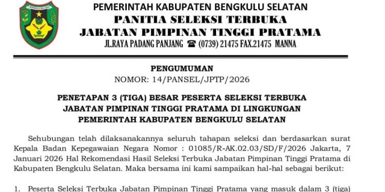 Selter JPTP Bengkulu Selatan Umumkan Tiga Besar Calon 8 Kepala OPD, Ini Daftar Lengkapnya