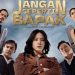 Jangan Seperti Bapak, Film Drama-Action Sarat Isu Fatherless Tayang 12 Februari 2026